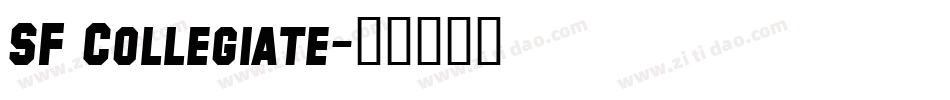 SF Collegiate字体转换